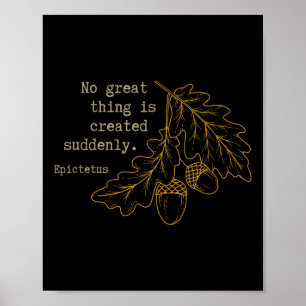 Poster Filósofo Epictetus - Nada de Excelente é Criado