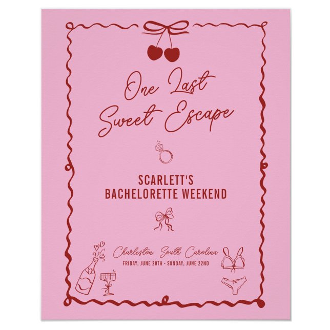 Póster Fim de semana da Festa de solteira de Cereja Rosa  (One Last Sweet Escape welcome sign, bachelorette, party décor, red, pink, cherry, bow, girls weekend)