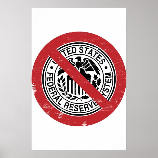 Póster Fim do Libertarian da Reserva Federal Fed (Frente)