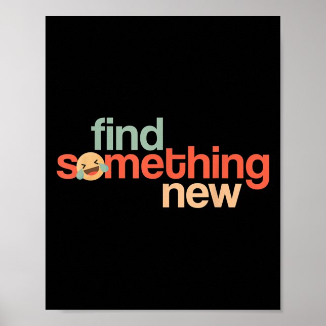 Poster Find Soing New Funny Sarcastic Trump Slogan Quote  (Frente)