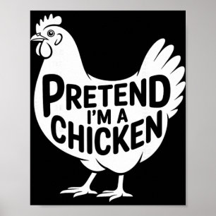 Poster Fingir Que Eu Sou Um Frango Fácil Fantasia De Hall