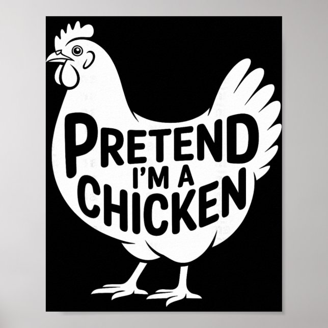 Poster Fingir Que Eu Sou Um Frango Fácil Fantasia De Hall (Frente)
