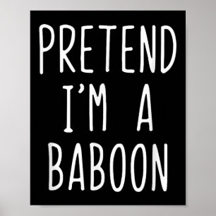 Poster Fingir Que Sou Um Baboon Costume Halloween Engraça