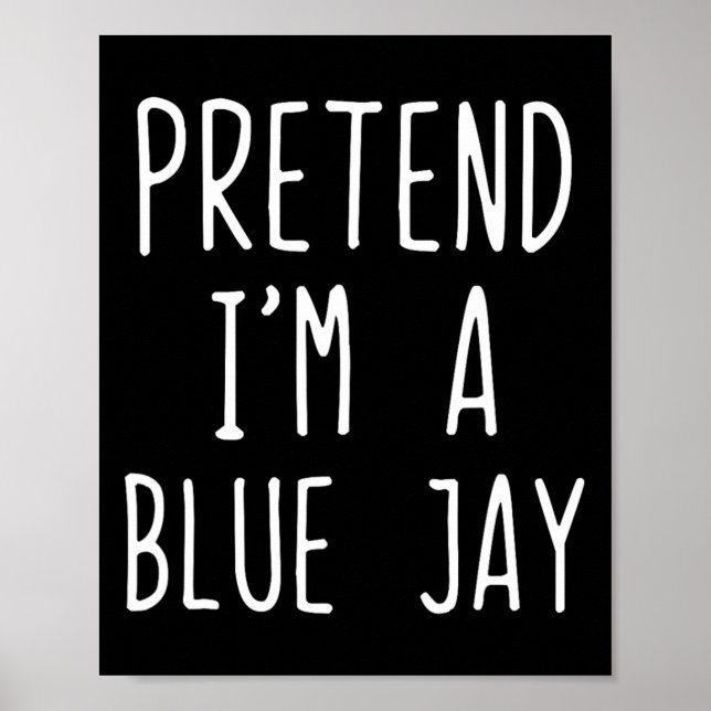 Poster Fingir que sou um Blue Jay Costume Halloween Azul (Frente)