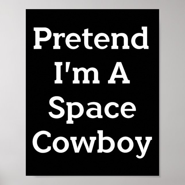 Poster Fingir que sou um cowboy espacial Diversão de Fest (Frente)
