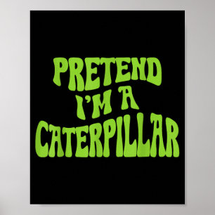 Poster Fingir que sou um fantasia de Halloween preguiçoso
