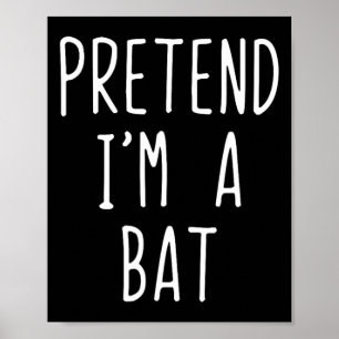 Poster Fingir que sou um T Costume Halloween Engraçado Ad