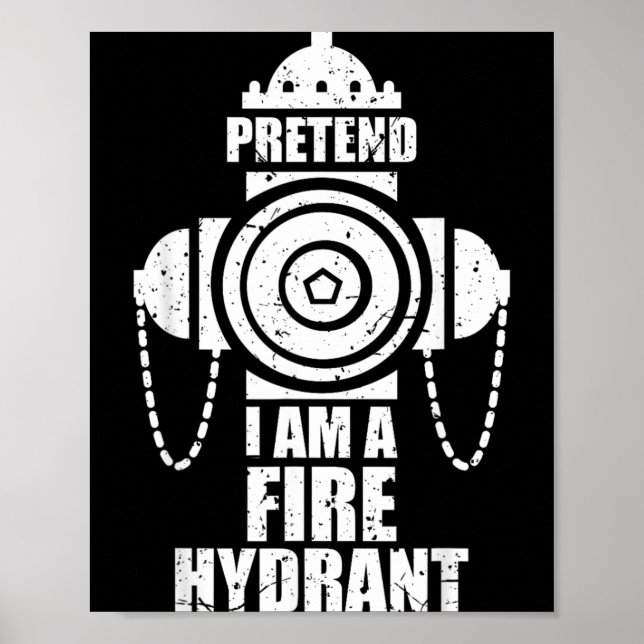 Poster Fingir Um Hidrante de Incêndio Festa Preguiçosa de (Frente)