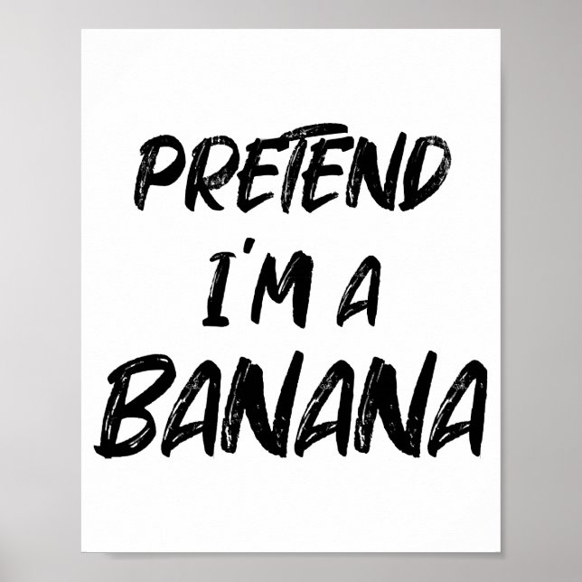 Poster Finja que sou uma banana  (Frente)