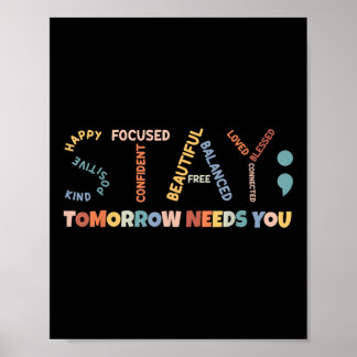 Poster Fique Amanhã Precisa De Você, Saúde Mental Semicol