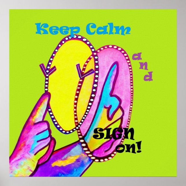 Póster Fique calmo e assine! (Frente)