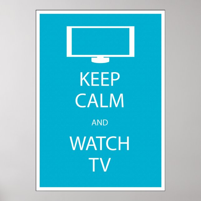 Poster Fique calmo e assista TV (Frente)