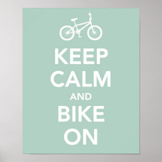 Póster Fique calmo e bicicleta ligada