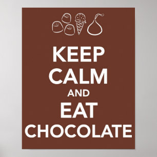 Poster Fique calmo e coma chocolate
