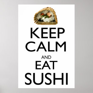 Poster Fique Calmo e Coma Sushi