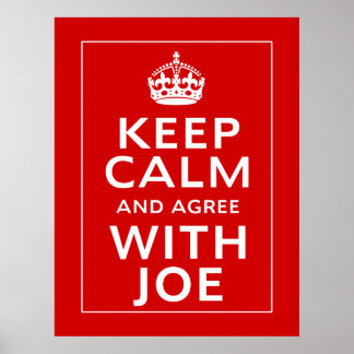Poster Fique Calmo E Concorde Com Joe