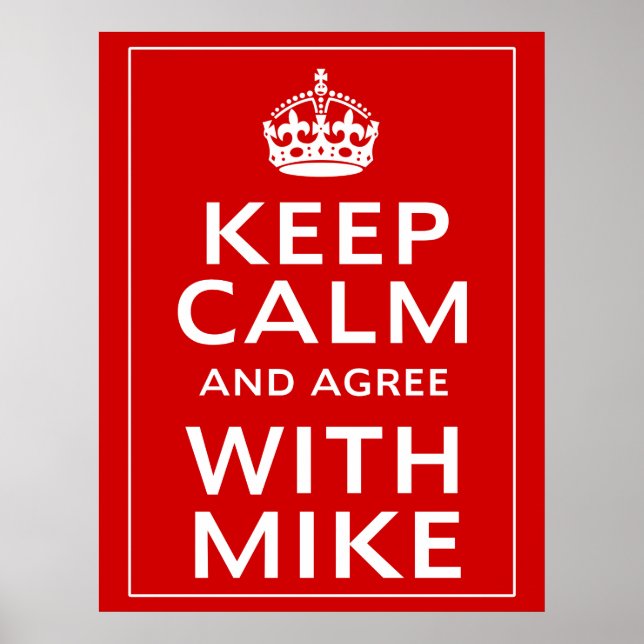 Poster Fique Calmo E Concorde Com Mike (Frente)