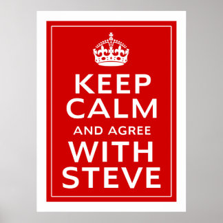 Poster Fique Calmo E Concorde Com Steve