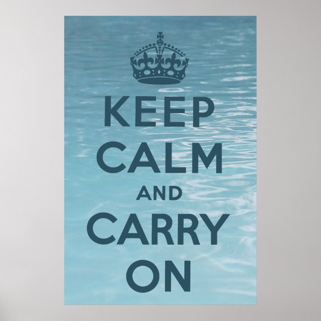 Póster Fique Calmo E Continue. (Frente)