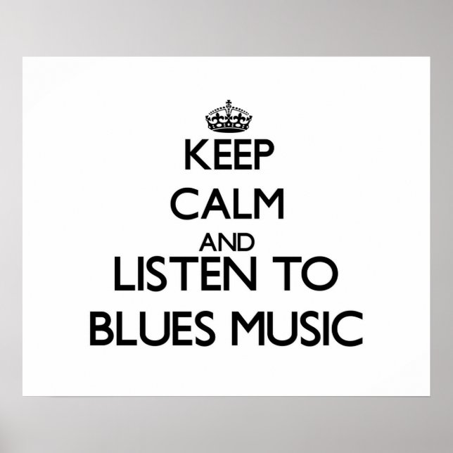 Póster Fique calmo e escute a MÚSICA BLUES (Frente)