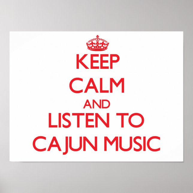 Póster Fique calmo e ouça a MÚSICA CAJUN (Frente)