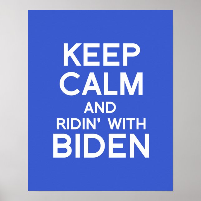 Poster Fique calmo e Ridin com Biden (Frente)