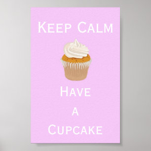 Póster Fique calmo e tenha um cupcake