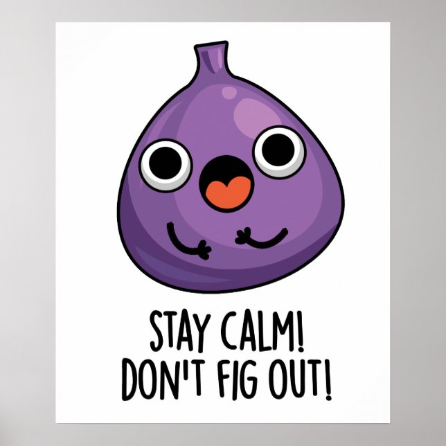 Poster Fique calmo Não descubra um Fruta engraçado (Frente)