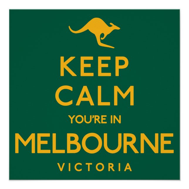 Póster Fique calmo, você está em Melbourne! (Frente)