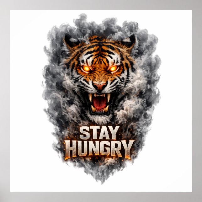 Poster Fique com Fome Motivação de Tigre Design (Frente)