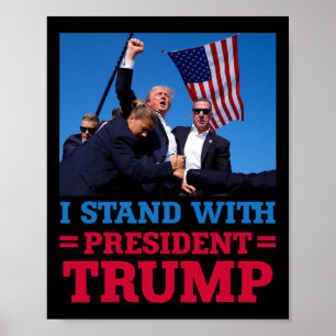 Poster Fique Com O Presidente Trump Após O Tiro Em H