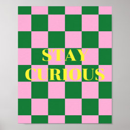 Poster Fique Curioso, citação verde, rosa e amarelo