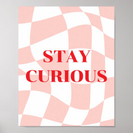 Poster Fique curioso, padrão retrô rosa e branco