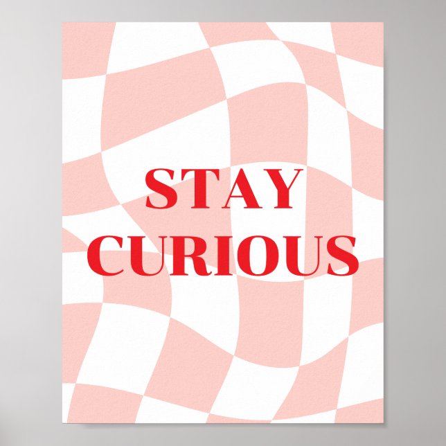 Poster Fique curioso, padrão retrô rosa e branco (Frente)