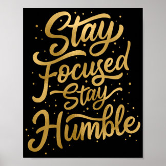 Poster Fique Focado Fique Humilde