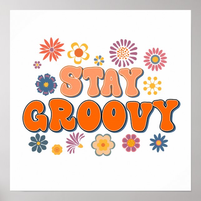 Poster Fique Groovy Poder da Flor 60's Retrô  (Frente)