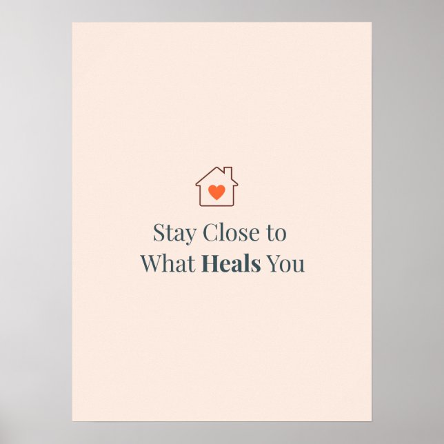 Poster Fique Perto do Que Te Cura Minimal Motivacional (Frente)