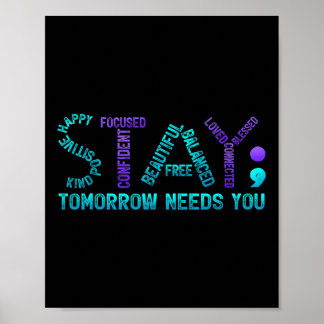 Poster Fique Semicolon Amanhã Precisa De Suicídio Prevent