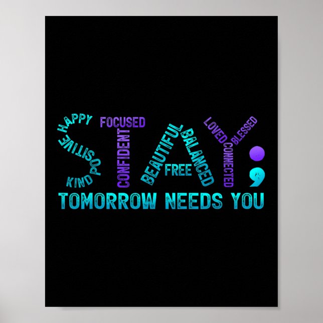 Poster Fique Semicolon Amanhã Precisa De Suicídio Prevent (Frente)