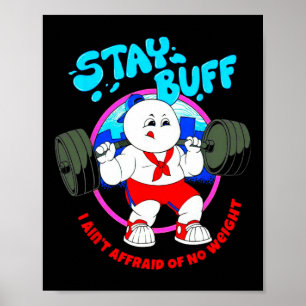 Poster Fiquem Sentados, não tenho medo de pesos, Gym Body