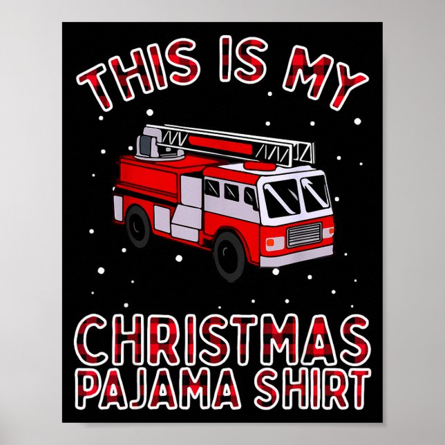 Poster Firefighter Christmas Pajama - Fire Truck Funny Fi (Frente)