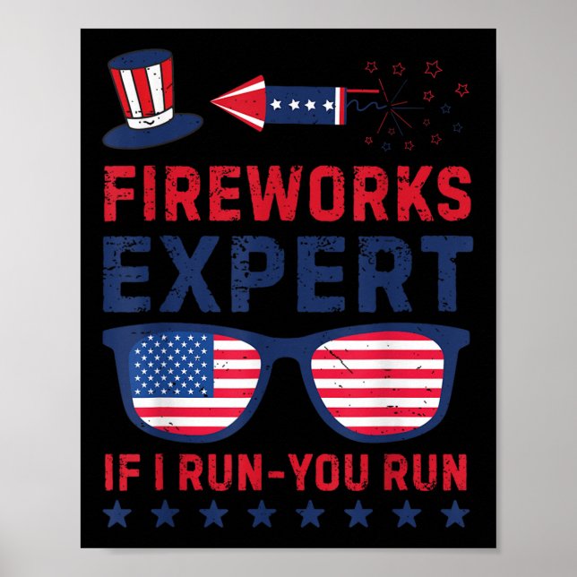 Poster Fireworks Expert - I Run You Run Funny 4th Of July (Frente)