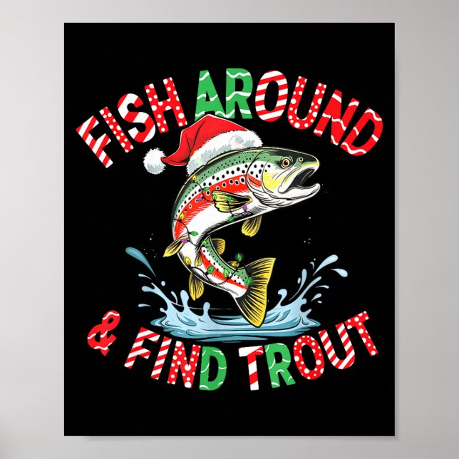 Poster Fish Around Find Trout, Funny Fisherman Fishing Ch (Frente)