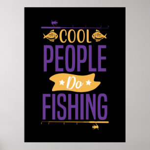 Poster Fishing Art Cool People Do Fishing