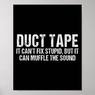 Poster Fita Duct que não consegue consertar, mas pode mis