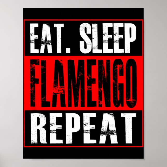 Poster Flamengo Futebol - Camisa Eat Sleep Flamengo Repea (Frente)