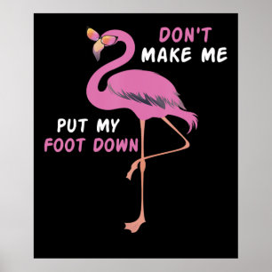 Poster Flamingo   Flamingo Com Óculos Não Me Faça Colocar