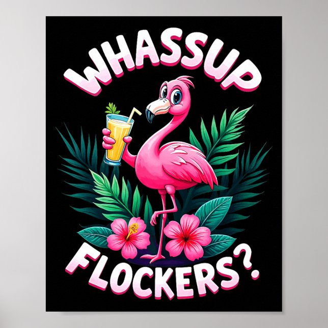 Poster Flamingo Humor Quote Flamingo Lover Whup Flockers  (Frente)