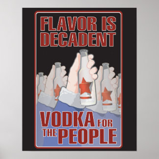 Poster Flavor é decadente - Vodka para as Pessoas!