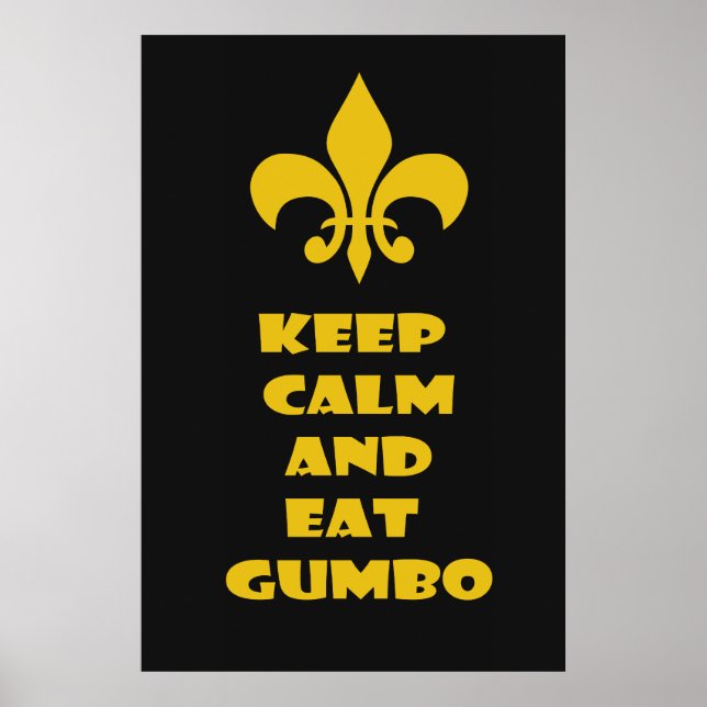 Poster Fleur de Lis Fique Calmo Comendo Gumbo Black Doura (Frente)
